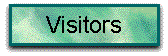 Visitors